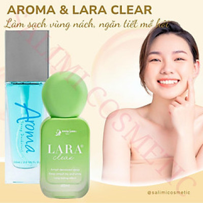 COMBO Xịt Khử Mùi Hôi Nách LARA CLEAR 40ml & AROMA 50ml, Khử Mùi Toàn Thân, Ngăn Tiết Mồ Hôi