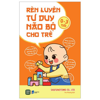 Sách - Rèn Luyện Tư Duy Não Bộ Cho Trẻ 0-3 Tuổi