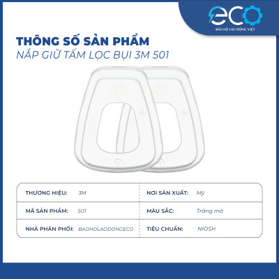 Nắp nhựa 3M 501 (1 cặp) dùng giữ bông lọc 5N11, phòng dịch, chống giọt bắn, lọc bụi mịn pm2.5, khói hàn, xịt sơn