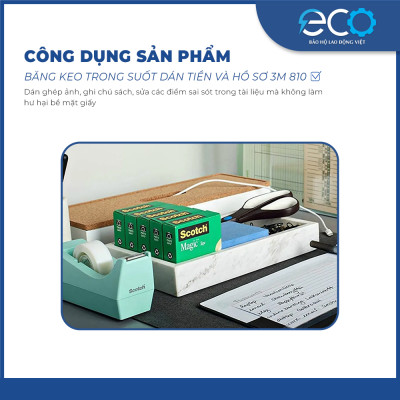Băng keo trong suốt dán tiền và hồ sơ 3M 810 siêu dính, viết lên được, xé được bằng tay (19mm x 33m)
