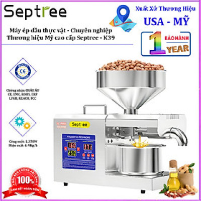 Máy ép dầu thực vật chuyên nghiệp nâng cấp hoàn toàn, kinh doanh, nhà hàng, khách sạn. Thương hiệu Mỹ cao cấp Septree - K39. HÀNG CHÍNH HÃNG