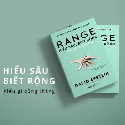  Range - Hiểu sâu, biết rộng kiểu gì cũng thẳng