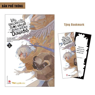 Sách - Liệu Có Sai Lầm Khi Tìm Kiếm Cuộc Gặp Gỡ Định Mệnh Trong Dungeon - Tập 11 - Tặng Kèm Bookmark