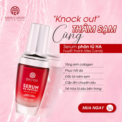 Serum Phân Tử HA Huyết Thanh MISS CANDY 30ml Giúp Cấp Ẩm Chuyên Sâu, Tăng Sinh Collagen, Tăng Cường Dưỡng Trắng, Tái Sinh Làn Da, Chống Lão Hóa Da _  PHỤNG BEAUTY