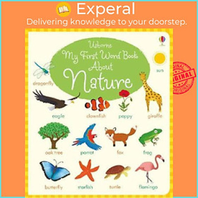 Sách - My First Word Book About Nature by Holly Bathie Marta Cabrol (UK edition, paperback)