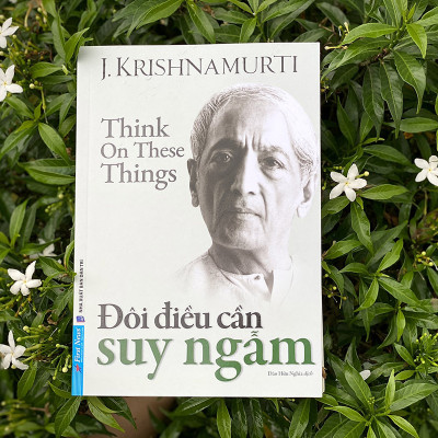 Đôi Điều Cần Suy Ngẫm - J.Krishnamurti