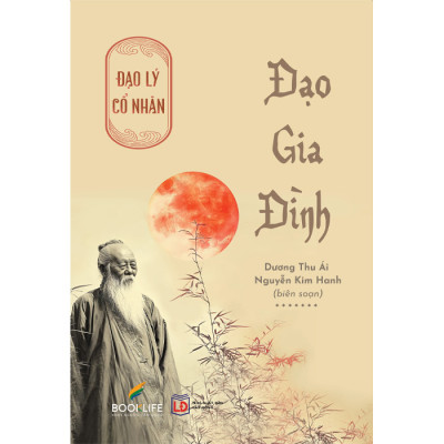 Đạo Lý Cổ Nhân - Đạo Gia Đình