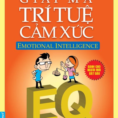 COMBO Sách Trí Tuệ Cảm Xúc (Sức mạnh của trí tuệ cảm xúc + Giải mã trí tuệ cảm xúc) Tái bản 2020