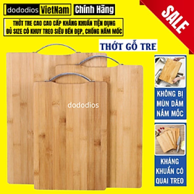 [LOẠI XỊN - TỐT] Thớt Gỗ Tre Nhà Bếp Có Khuy Treo Chống Nấm Mốc Bền Đẹp Kháng Khuẩn Không Bị Mùn - Chính hãng dododios