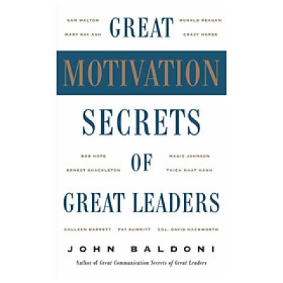 Great Motivation Secrets Of Great Leader