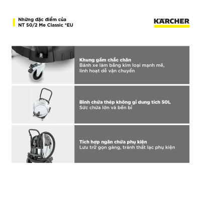 Máy hút bụi khô và ướt công nghiệp Karcher NT 50/2 Classic - Hàng chính hãng