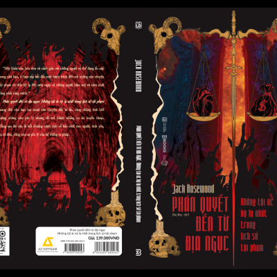 Phán Quyết Đến Từ Địa Ngục: Những Tội Ác Kỳ Lạ Nhất Trong Lịch Sử Tội Phạm