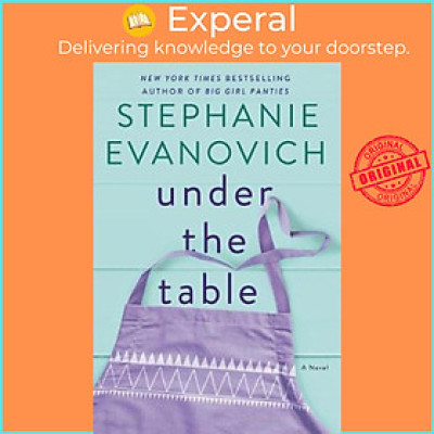 Sách - Under the Table by Stephanie Evanovich (US edition, hardcover)