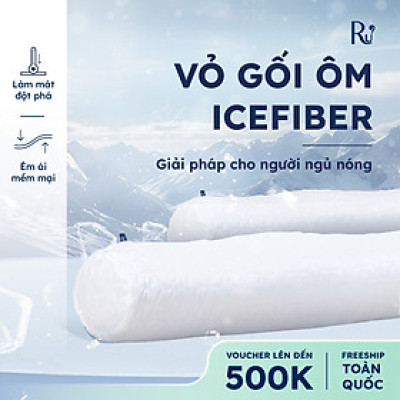 Vỏ Gối Ôm IceFiber™ Ru9 Mát Lạnh - Công Nghệ Sợi Lạnh Mang Lại Cảm Giác Ôm Thoải Mái, Mát Mẻ