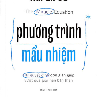 The Miracle Equation - Phương Trình Mầu Nhiệm