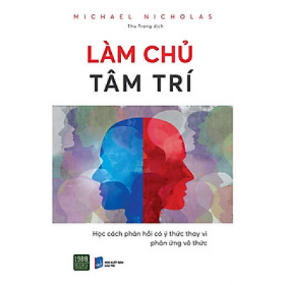 Sách  Làm Chủ Tâm Trí - 1980Books - BẢN QUYỀN