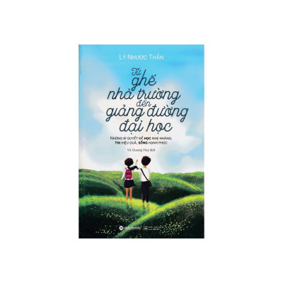 Combo Kỹ Năng Sống: Lên Mạng Cũng Là Một Nghệ Thuật + Từ Ghế Nhà Trường Đến Giảng Đường Đại Học