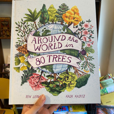 Sách - Around the World in 80 Trees by Ben Lerwill | Children