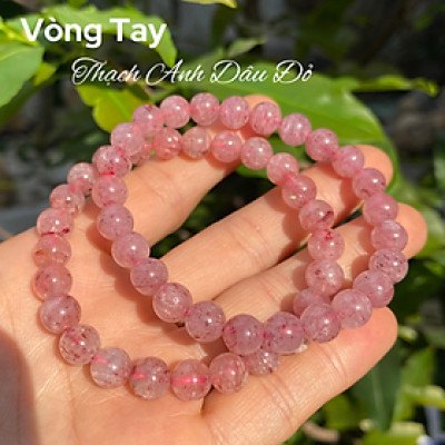 Vòng tay thạch anh dâu đỏ 7ly, 8ly, 9ly, 10ly
