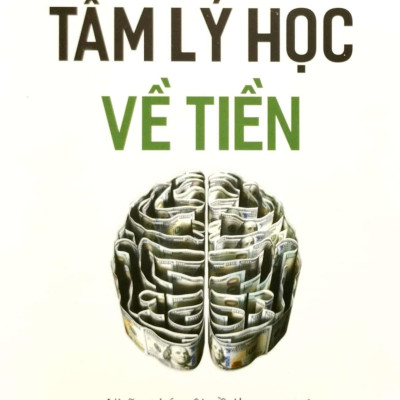 Combo bộ sách về tiền của Morgan Housel: Tâm Lý Học Về Tiền + Giải Mã Tâm Lý Hành Vi Về Tiền