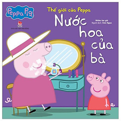 Thế Giới Của Peppa - Nước Hoa Của Bà