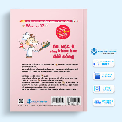 W Series 03: Ăn, Mặc, Ở Cùng Khoa Học Đời Sống - Vanlangbooks