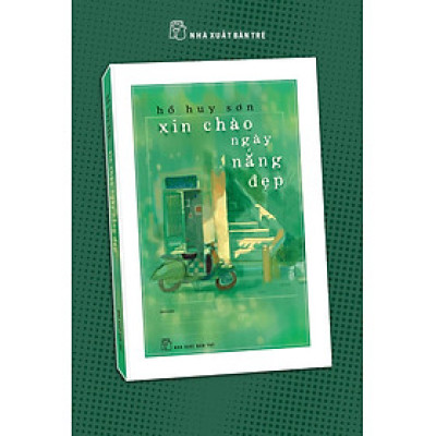 XIN CHÀO NGÀY NẮNG ĐẸP - Hồ Huy Sơn - (bìa mềm)