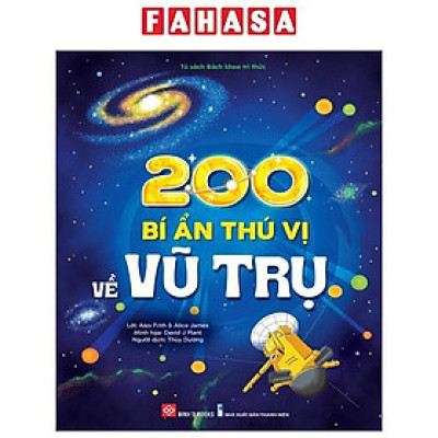 200 Bí Ẩn Thú Vị Về Vũ Trụ