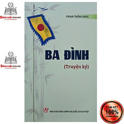 Sách - Ba Đình (Truyện ký)
