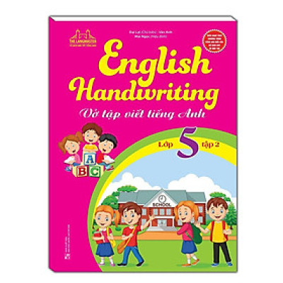 Sách - English Handwriting - Vở Tập Viết Tiếng Anh Lớp 5 - Tập 2 - Minh Thắng