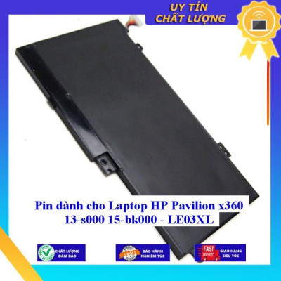 Pin dùng cho Laptop HP Pavilion x360 13-s000 15-bk000 LE03XL - Hàng Nhập Khẩu New Seal