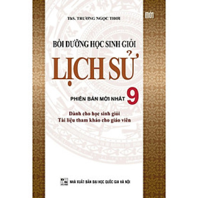 Sách - Bồi Dưỡng Học Sinh Giỏi Lịch Sử Lớp 9 - Khang Việt Book