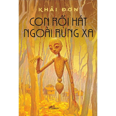 Con Rối Hát Ngoài Rừng Xa