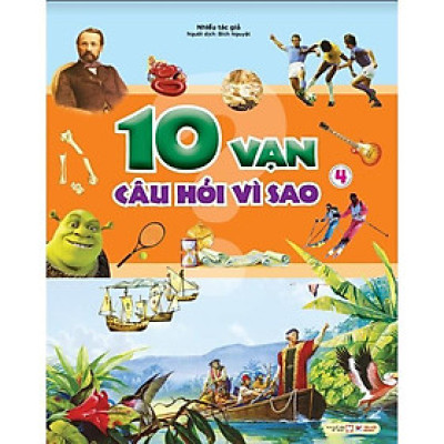 Sách - 10 Vạn Câu Hỏi Vì Sao - Chọn Lẻ 4 Chủ Đề - Tân Việt Books
