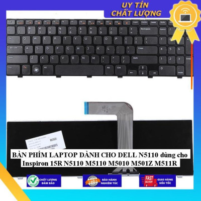 BÀN PHÍM LAPTOP dùng cho DELL N5110 dùng cho Inspiron 15R N5110 M5110 M5010 M501Z M511R - Hàng Nhập Khẩu New Seal