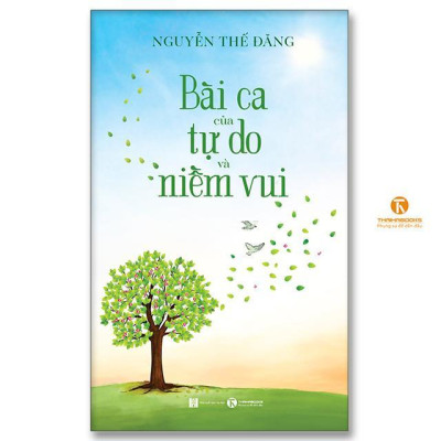 Sách - Bài Ca Của Tự Do Và Niềm Vui - Thái Hà Books
