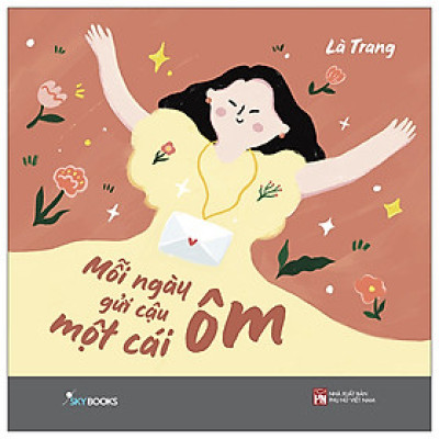 Sách Skybooks -Mỗi Ngày Gửi Cậu Một Cái Ôm