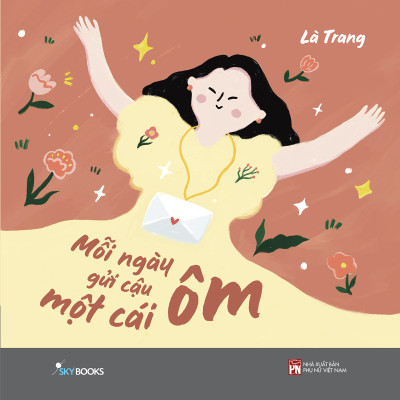 Sách Skybooks -Mỗi Ngày Gửi Cậu Một Cái Ôm