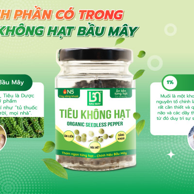 Tiêu không hạt Organic Bầu Mây 15g - Cay cấp độ 5 với độ cay giòn đặc biệt sảng khoái ví như tủ thuốc di dộng giúp Kích thích ăn uống và cải thiện hệ tiêu hóa, Chống buồn ngủ, giúp tỉnh táo khi làm việc và say tàu xe