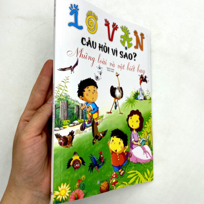 10 Vạn Câu Hỏi Vì Sao - Những Loài Và Vật Biết Bay