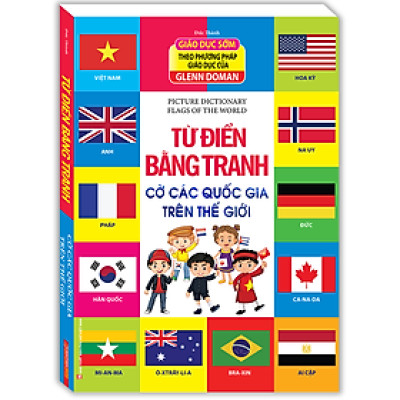 Từ Điển Bằng Tranh - Cờ Các Quốc Gia Trên Thế Giới (Bìa Cứng)