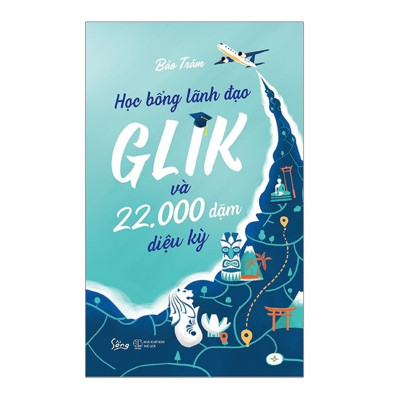 Combo Sách Du Học : Du Học Trên Đất Mỹ + Học Bổng Lãnh Đạo Glik Và 22.000 Dặm Diệu Kỳ