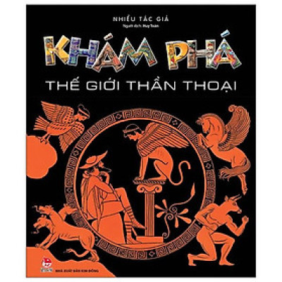 Khám Phá Thế Giới Thần Thoại