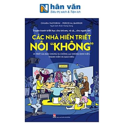 Truyện Tranh Triết Học Cho Trẻ Em, Và Cả… Cho Người Lớn - Các Nhà Hiền Triết Nói "Không"