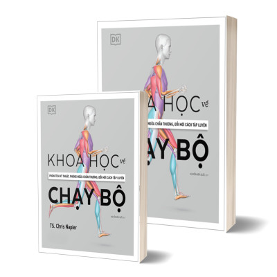 Khoa Học Về Chạy Bộ - Phân Tích Kỹ Thuật, Phòng Ngừa Chấn Thương, Đổi Mới Cách Tập Luyện (Bìa Cứng)