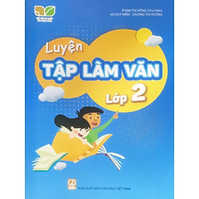 Sách - Luyện Tập Làm Văn Lớp 2 - Kết Nối Tri Thức - GD