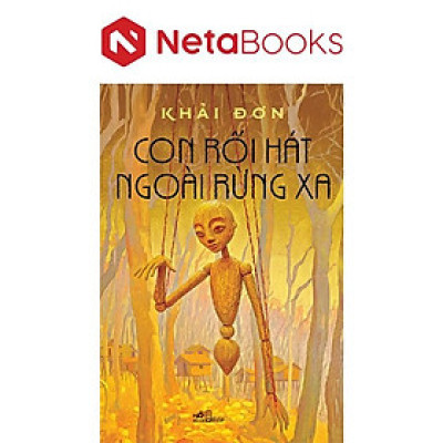 Con Rối Hát Ngoài Rừng Xa