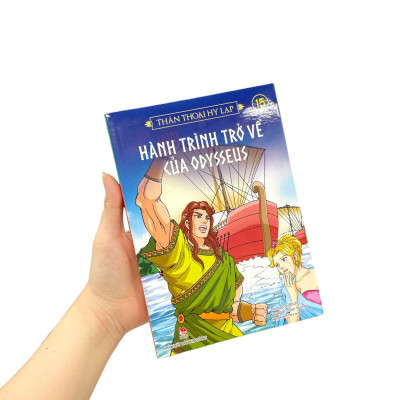 Thần Thoại Hy Lạp Tập 15: Hành Trình Trở Về Của Odysseus (Tái Bản 2019)