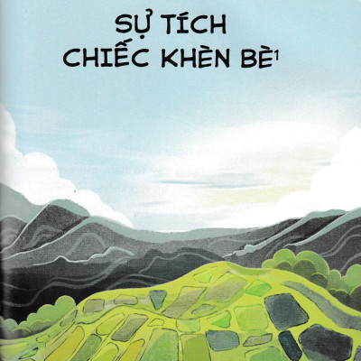 Truyền Thuyết Về Cội Nguồn Các Dân Tộc: Sự Tích Các Nhạc Cụ