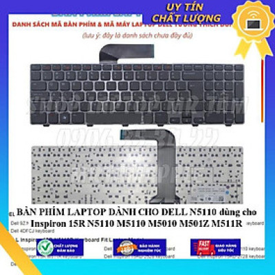 BÀN PHÍM LAPTOP dùng cho DELL N5110 dùng cho Inspiron 15R N5110 M5110 M5010 M501Z M511R - Hàng Nhập Khẩu New Seal